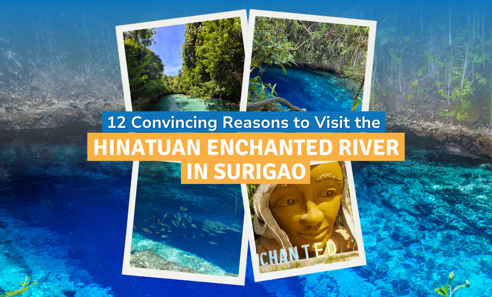12 Convincing Reasons to Visit the Hinatuan Enchanted River in Surigao